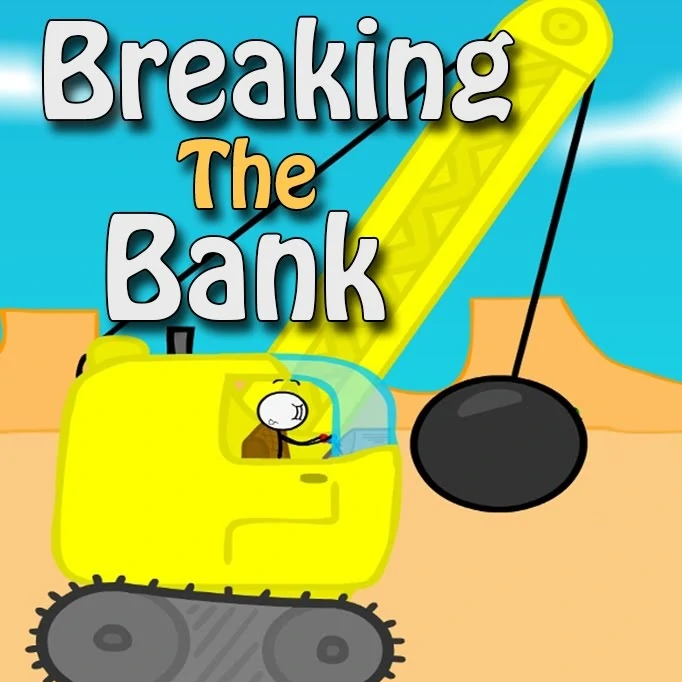 Breaking the bank